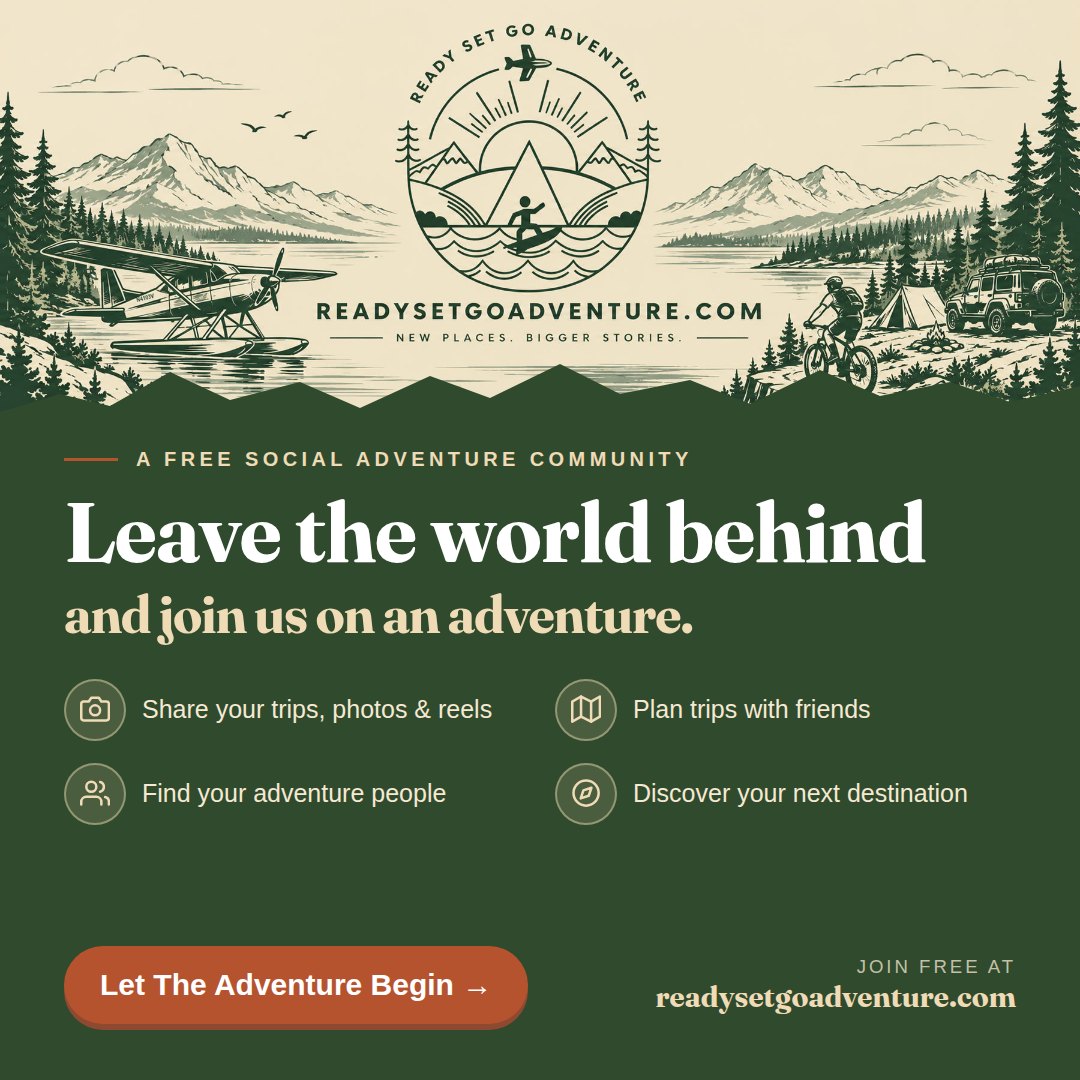 Leave the world behind and join us on an adventure. Ready Set Go Adventure, a free social adventure community: share your trips, photos and reels; plan trips with friends; find your adventure people; discover your next destination. Let The Adventure Begin.